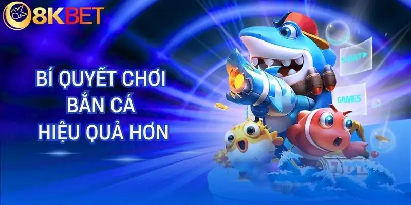 ban ca 8kbet kinh nghiem choi ban ca 8kbet kinh nghiem choi