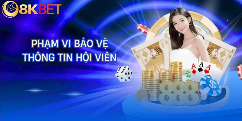 chinh sach bao mat 8kbet pham vi chinh sach bao mat 8kbet pham vi