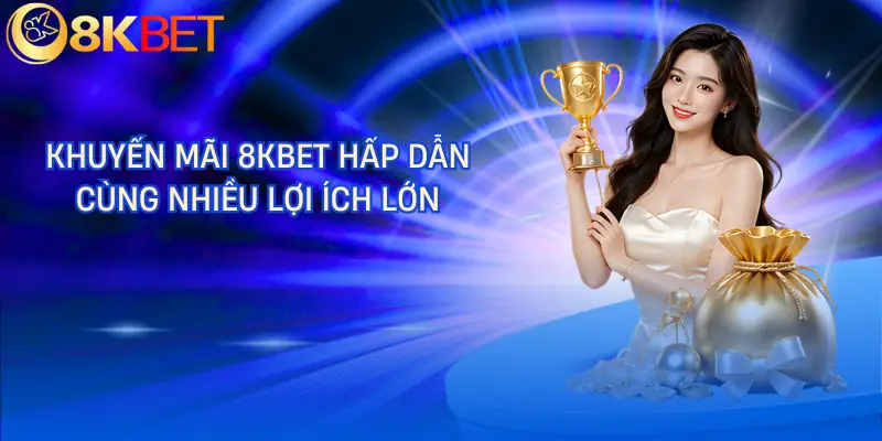 khuyen mai 8kbet loi ich khuyen mai 8kbet loi ich
