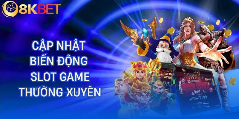 slot game 8kbet quan tam den bien dong slot game 8kbet quan tam den bien dong
